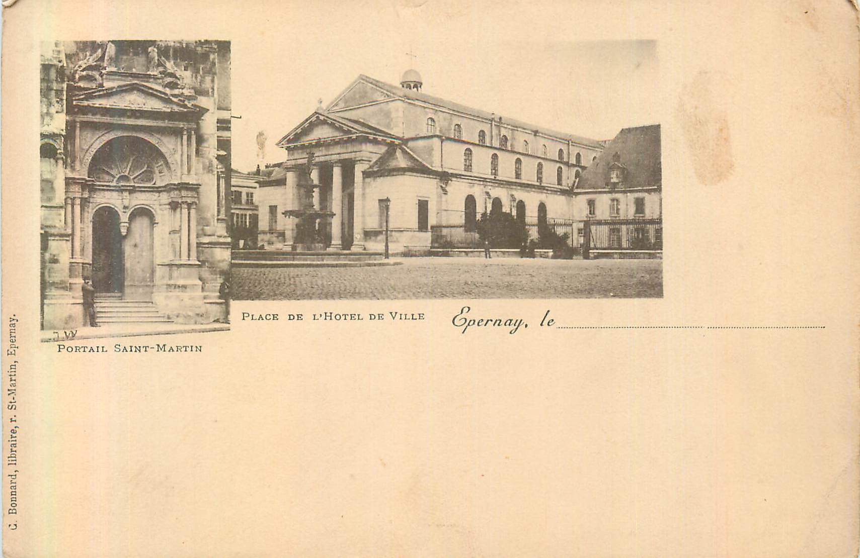Epernay, le Portail Saint-Martin — Place de l'Hôtel de Ville — C. Bonnard, libraire, r. St-Martin, Epernay