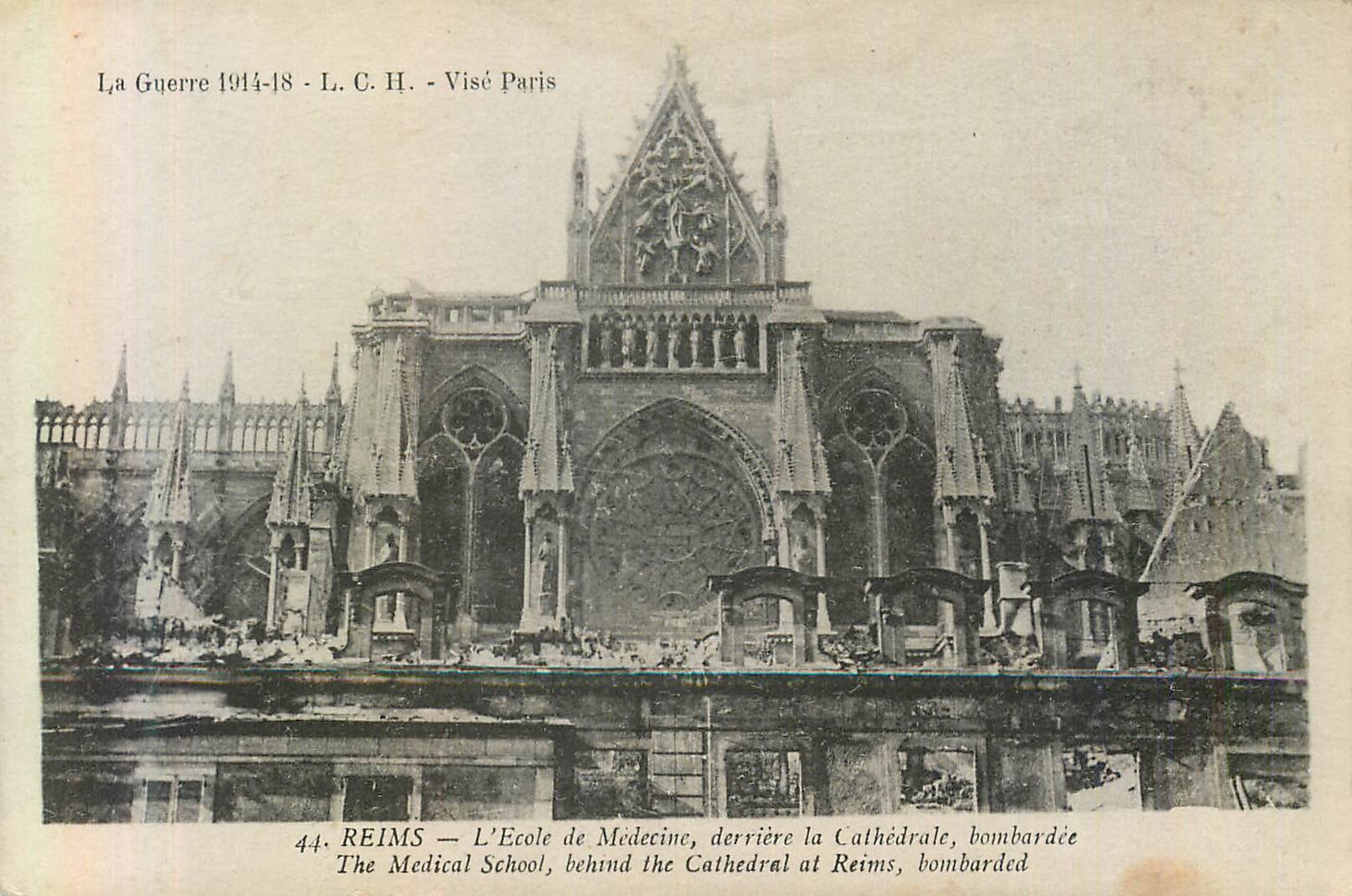 CPA Reims L'Ecole de Medecine Derriere La Cathedrale Bombardee La Guerre 1914 1918 Militaria