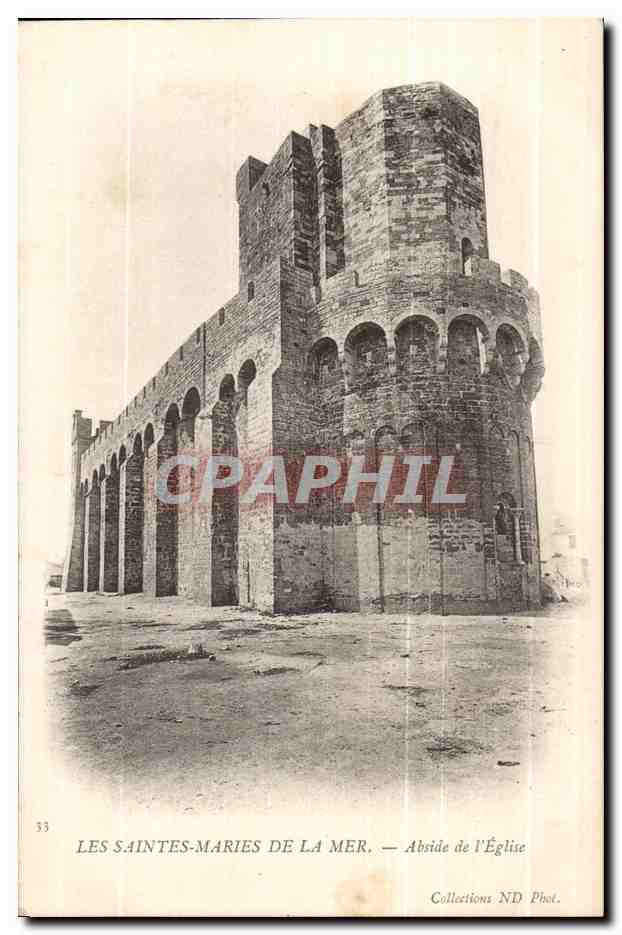 Les Saintes-Maries de la Mer — Ábside de la Iglesia — Colección ND Phot.