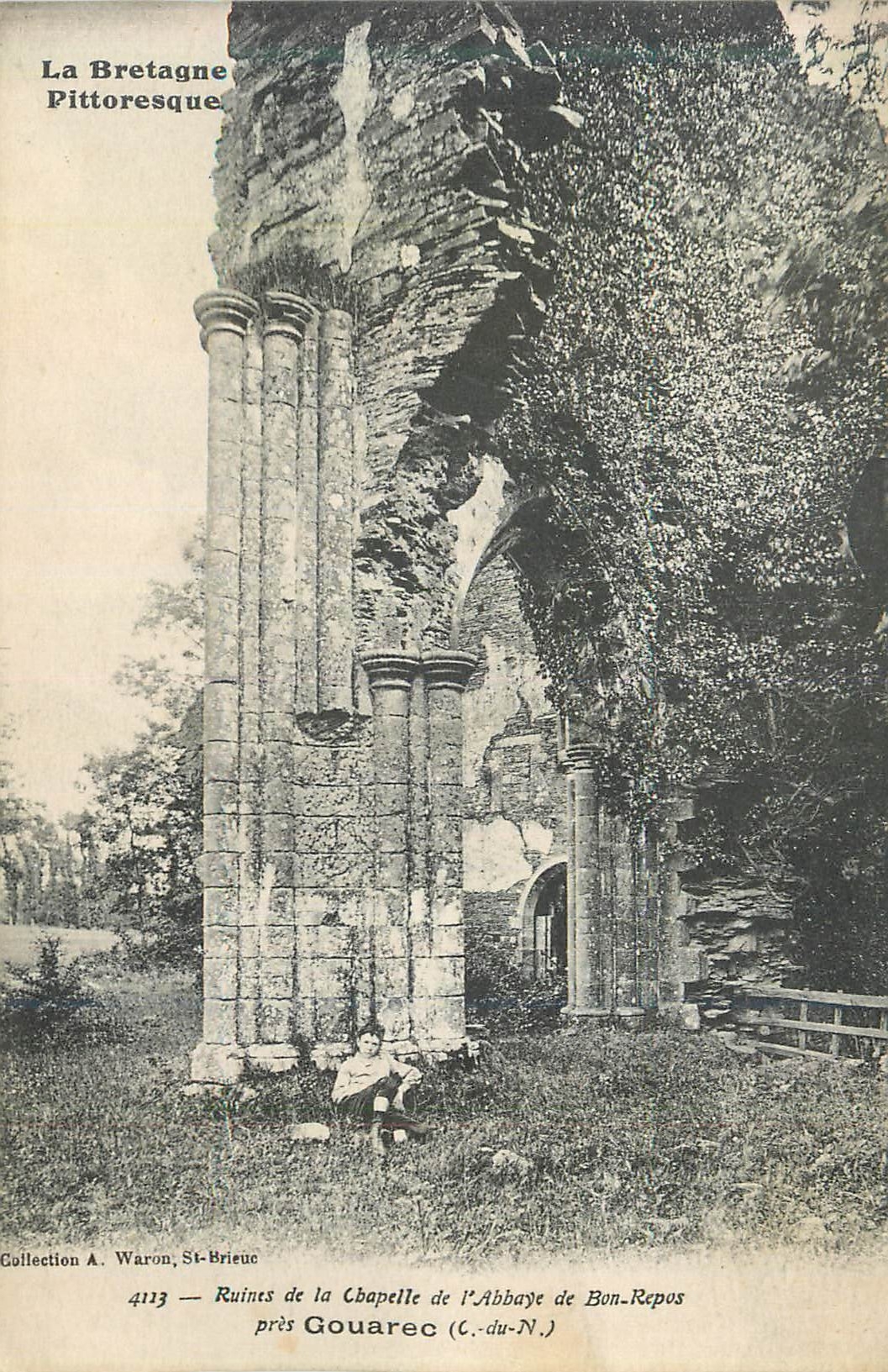 CPA La bretagne pittoresque 4113 ruines de la chapelle de l abbaye de bon repos pres gouarec (c du n)