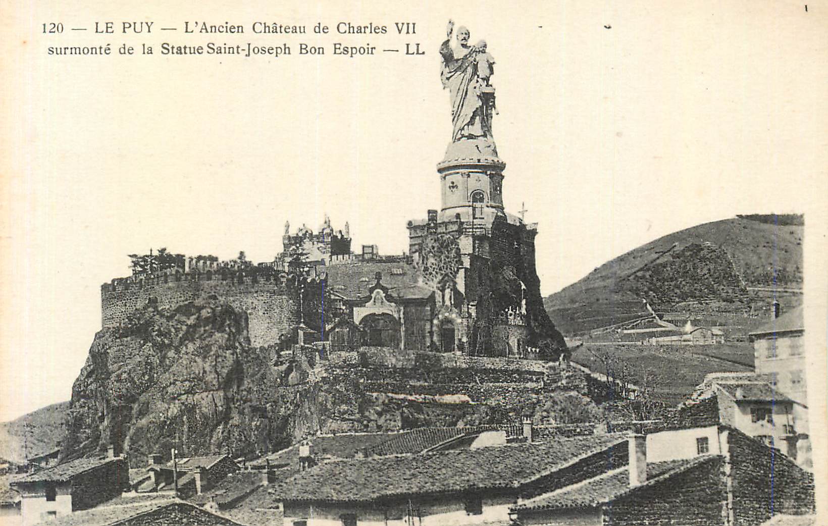 CPA 120 le puy l ancien chateau de charles vii surmonte de la statue saint joseph bon espoir