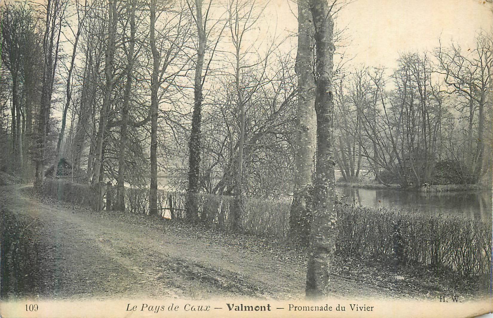 Le Pays de Caux — Valmont — Promenade du Vivier — H.W. — n°109