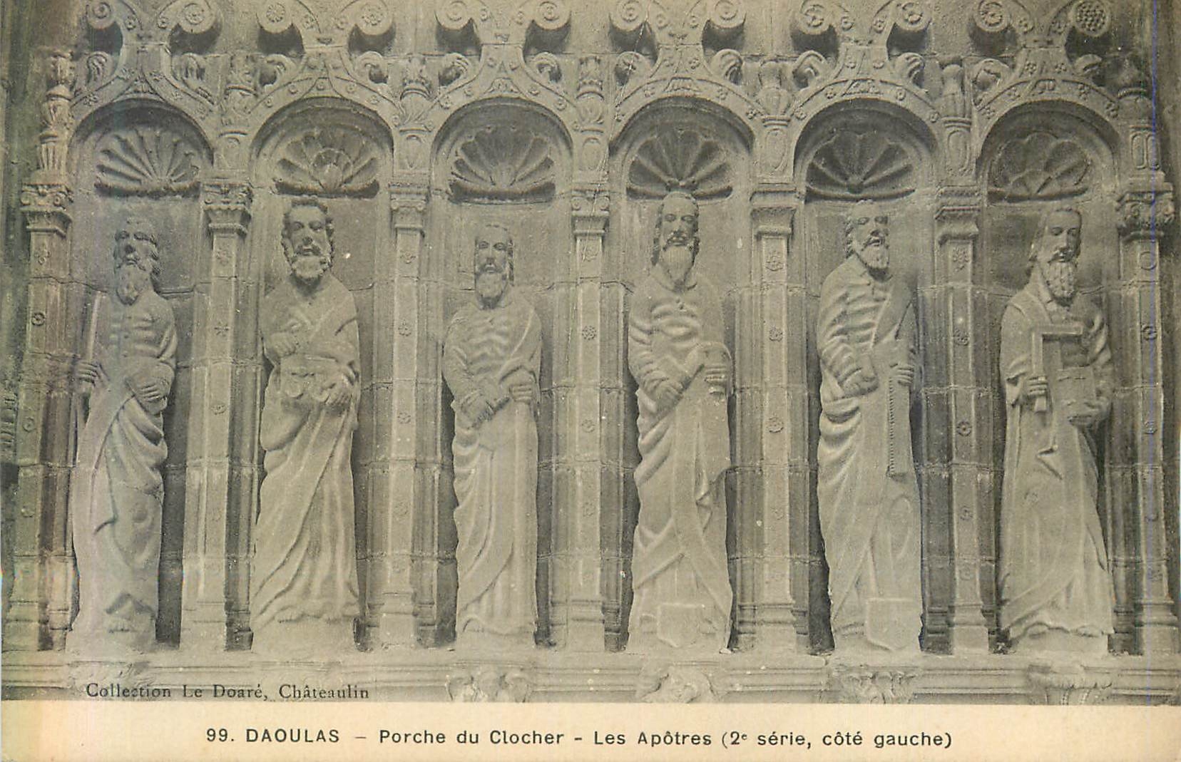 CPA 99 daoulas porche du clocher les apotres (2 serie cote gauche)