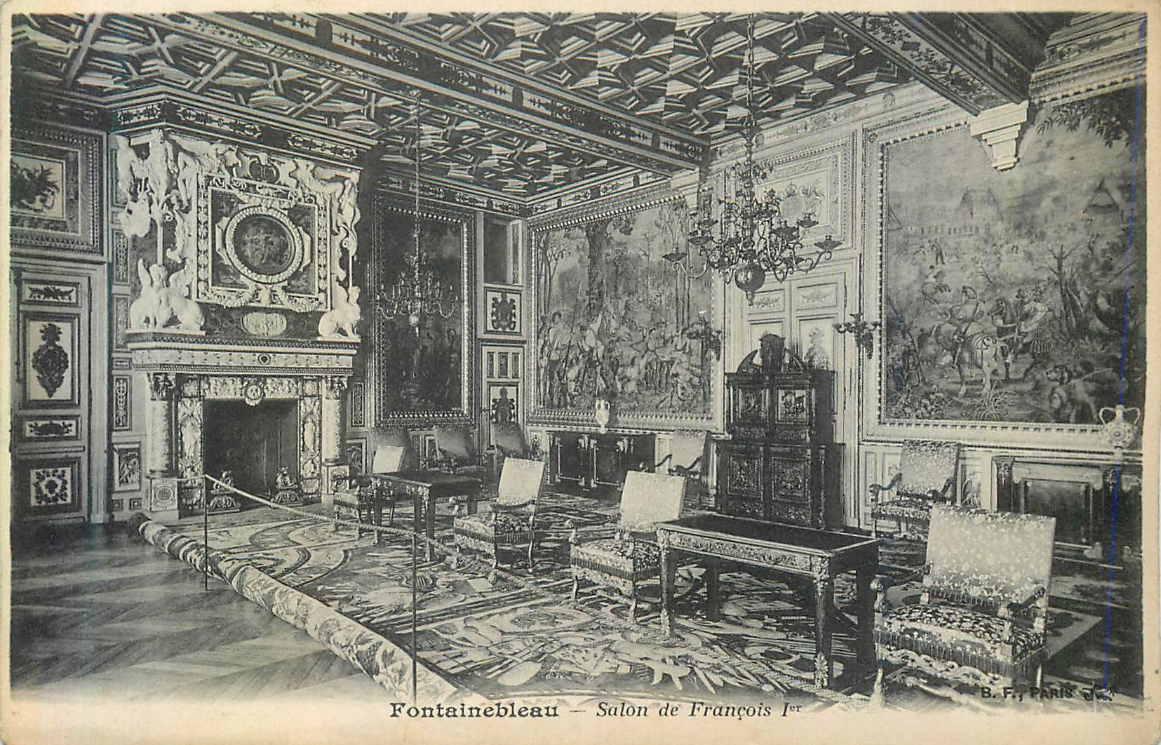 Fontainebleau — Salone di Francesco I — B. Fr, Parigi, serie 32