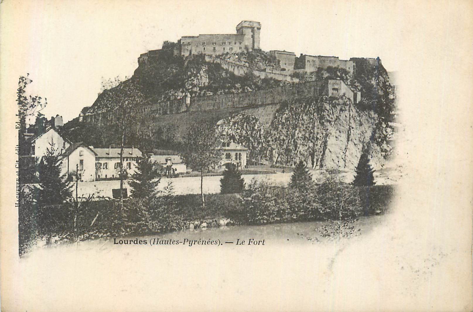 Lourdes (Hautes-Pyrénées) — Le Fort — Éd. Hacquemart & Cie, Adit