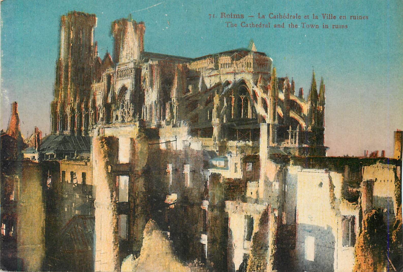 Reims — La Cathédrale et la Ville en ruines — Édition Reims-Cathédrale