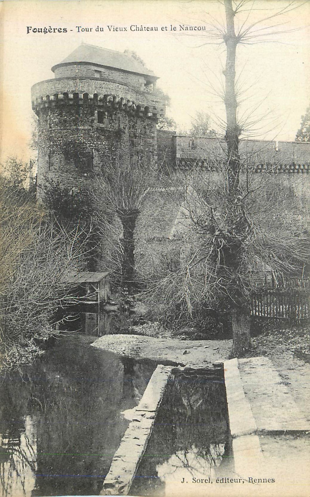 Fougères - Tour du Vieux Château et le Nancou — J. Sorel, éditeur, Rennes