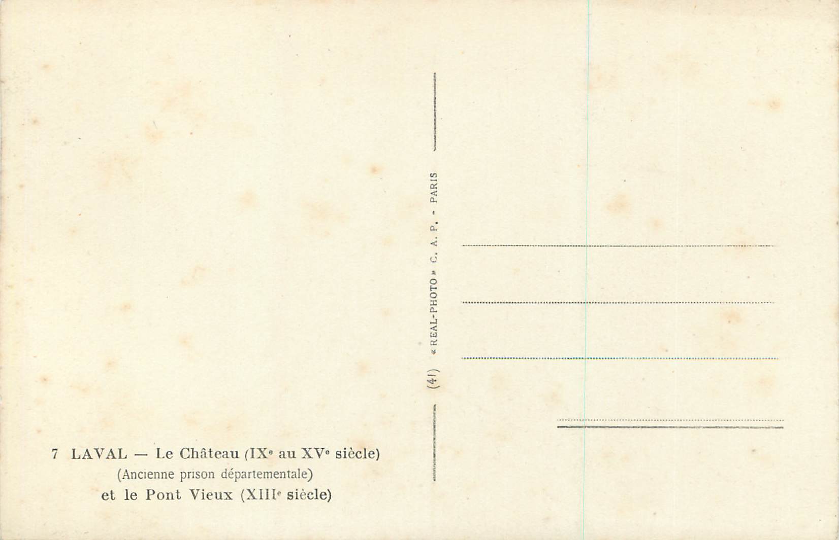 CPA 7 laval le chateau (ix au xv siecle) (ancienne prison departementale) et le pont vieux (xiii siecle) — Rückseite