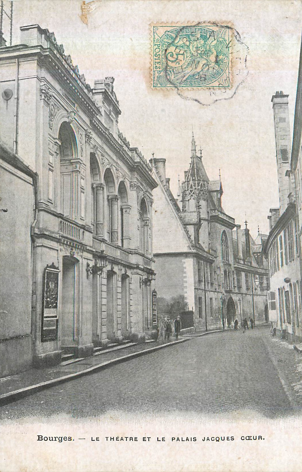 Bourges — Le Théâtre et le Palais Jacques Cœur