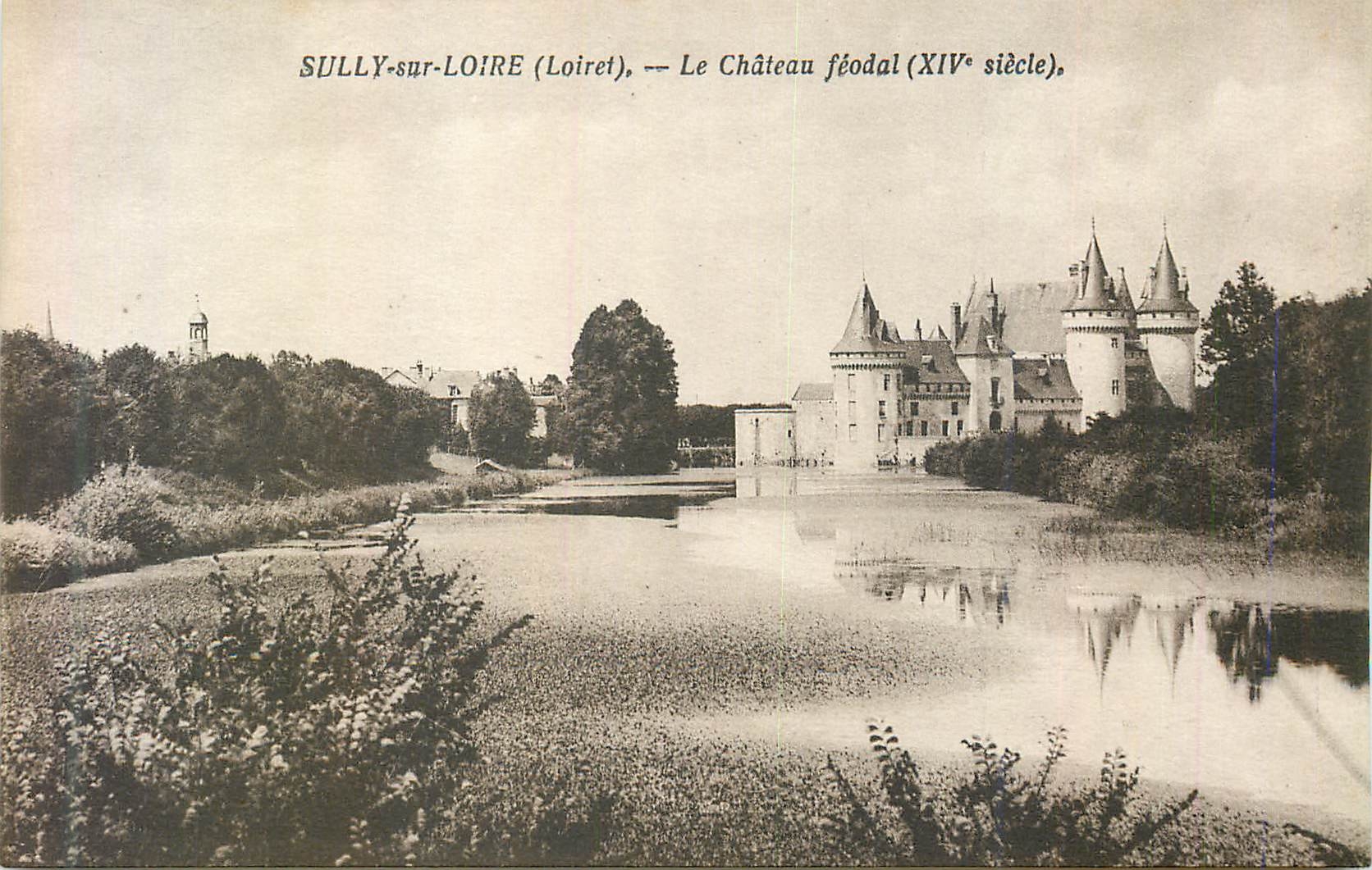 CPA Sully sur loire (loiret) le chateau feodal (xiv siecle)