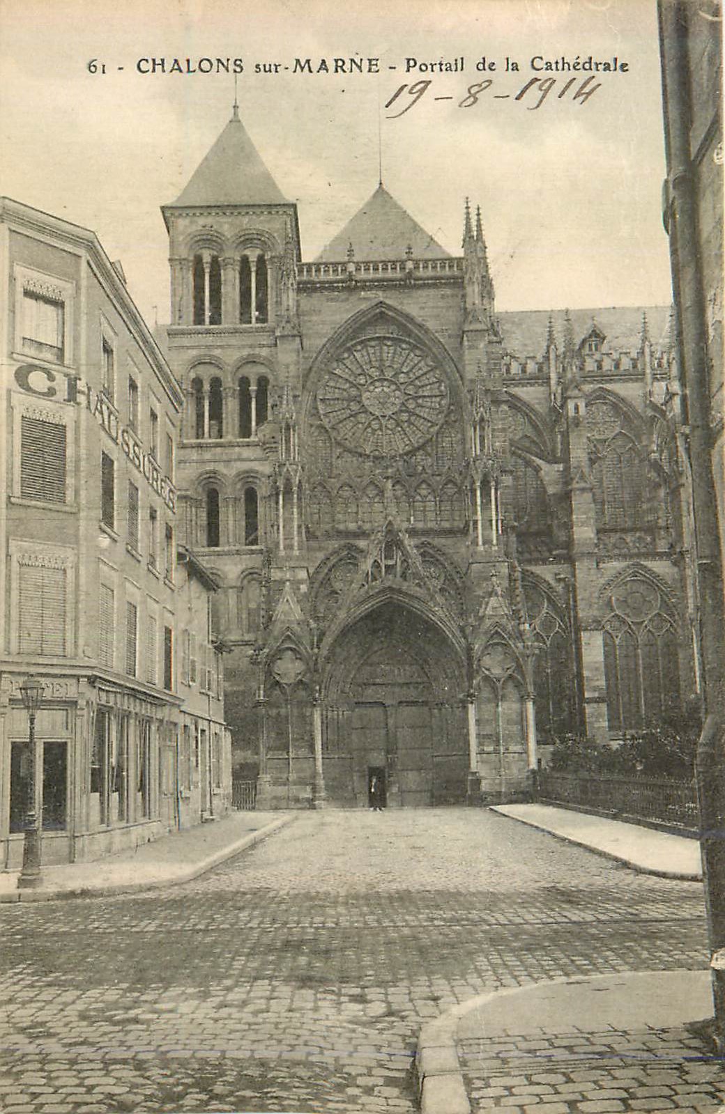 Chalons-sur-Marne - Portail de la Cathédrale — éditeur Chassière, n° 61