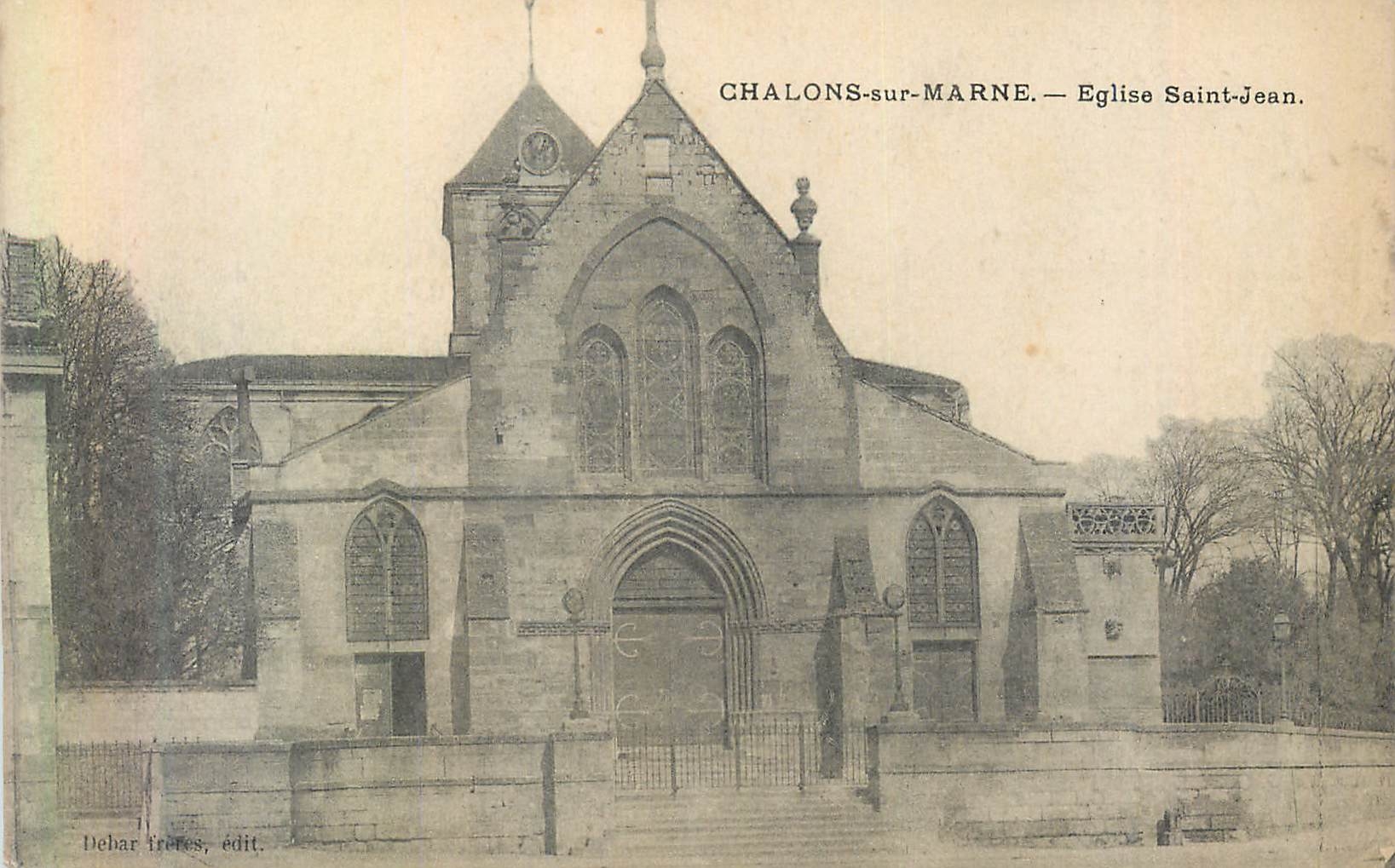 Chalons-sur-Marne — Église Saint-Jean — Debar Frères, édit.