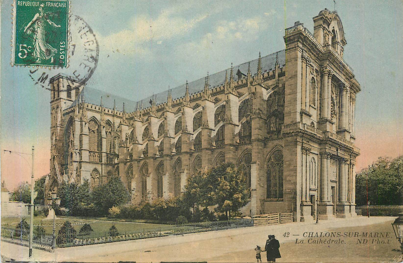 Chalons-sur-Marne — La Cathédrale — ND Pho.l