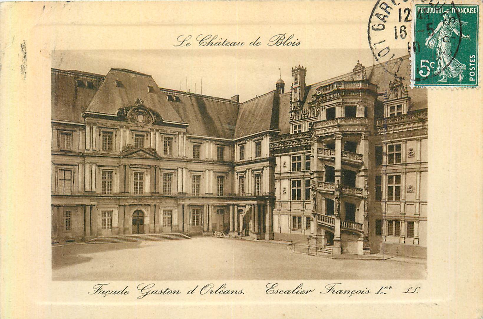 CPA Chateau de Blois Facade Gaston d'Orleans Escalier Francois 1er
