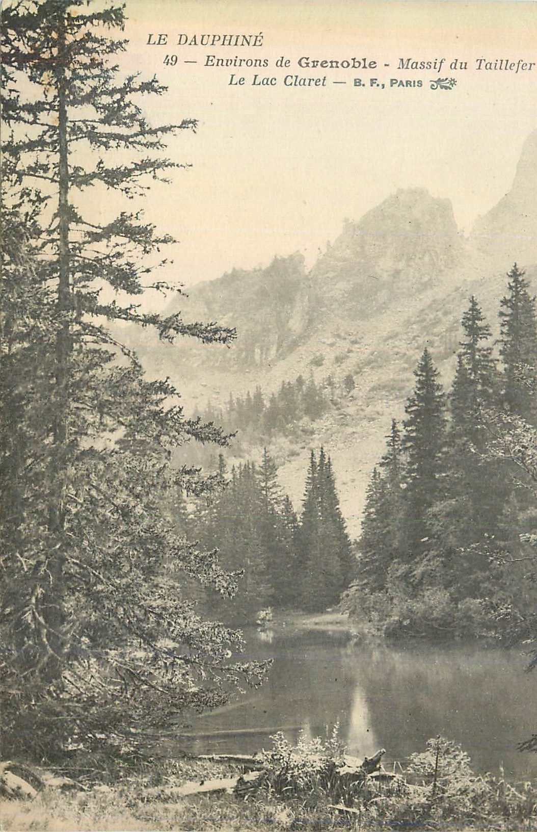 Le Dauphiné — Environs de Grenoble — Lac Claret — Massif du Taillefer — B.F., Paris