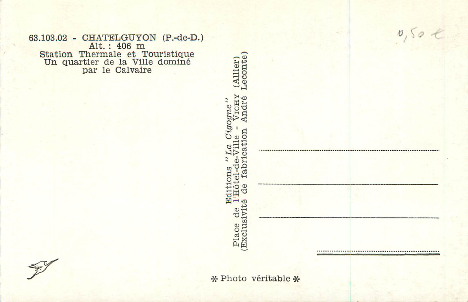 CPM Chatelguyon (P de D) Alt 406 m Station Thermale et Touristique Un Quartier de la Ville domine par le Calvaire — Rückseite