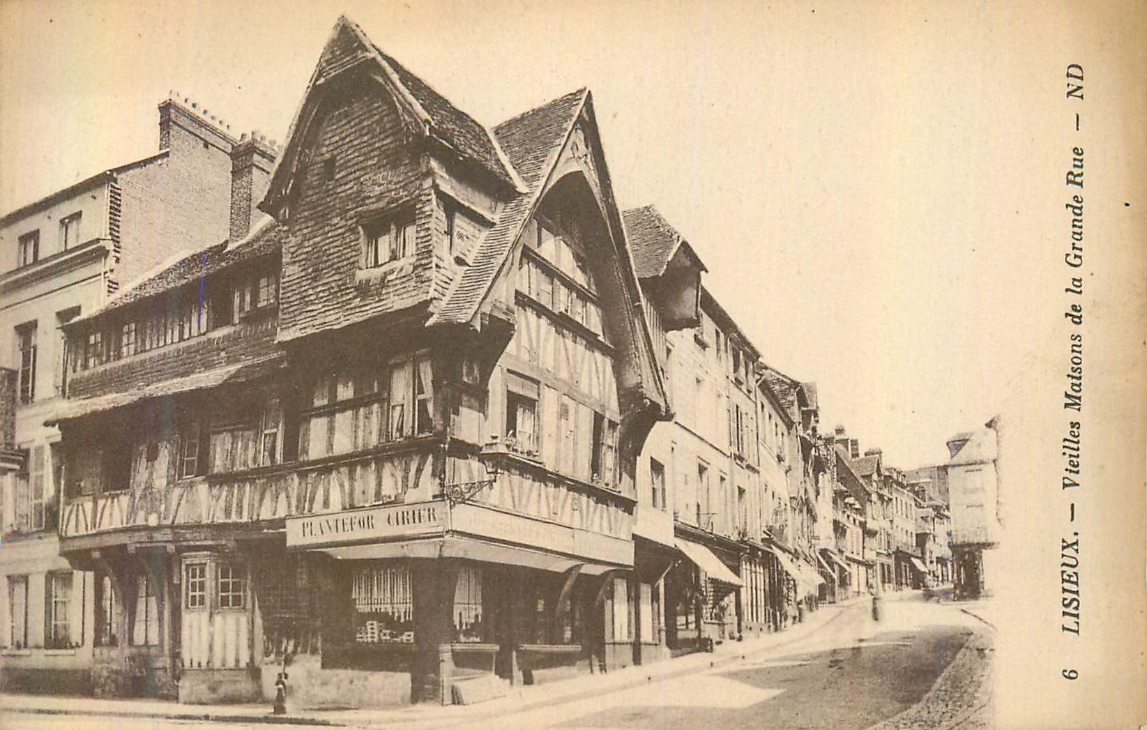 Lisieux — Vieilles Maisons de la Grande Rue — Planteur Carier