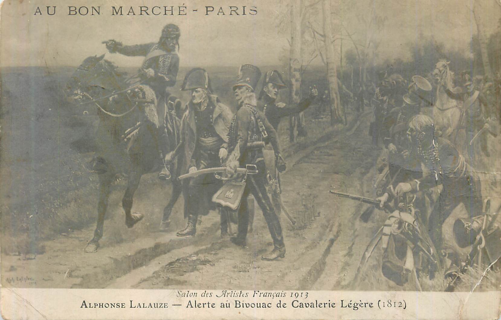 CPA Paris Au Bon Marche Salon des Artistes Francais 1913 Alphonse Lalauze Alerte au Bivouac de Cavalerie Legere (1812) M
