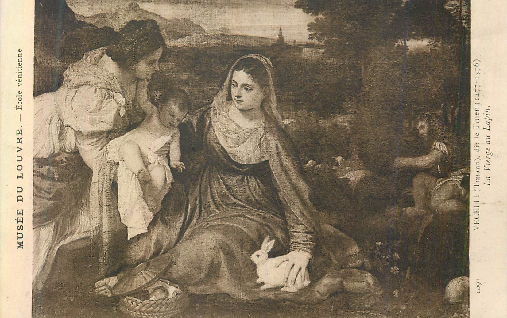 CPA Musee du Louvre Ecole Venitienne Vecelli (Tiziano) dit le Titien (1477 1576) La Vierge au Lapin