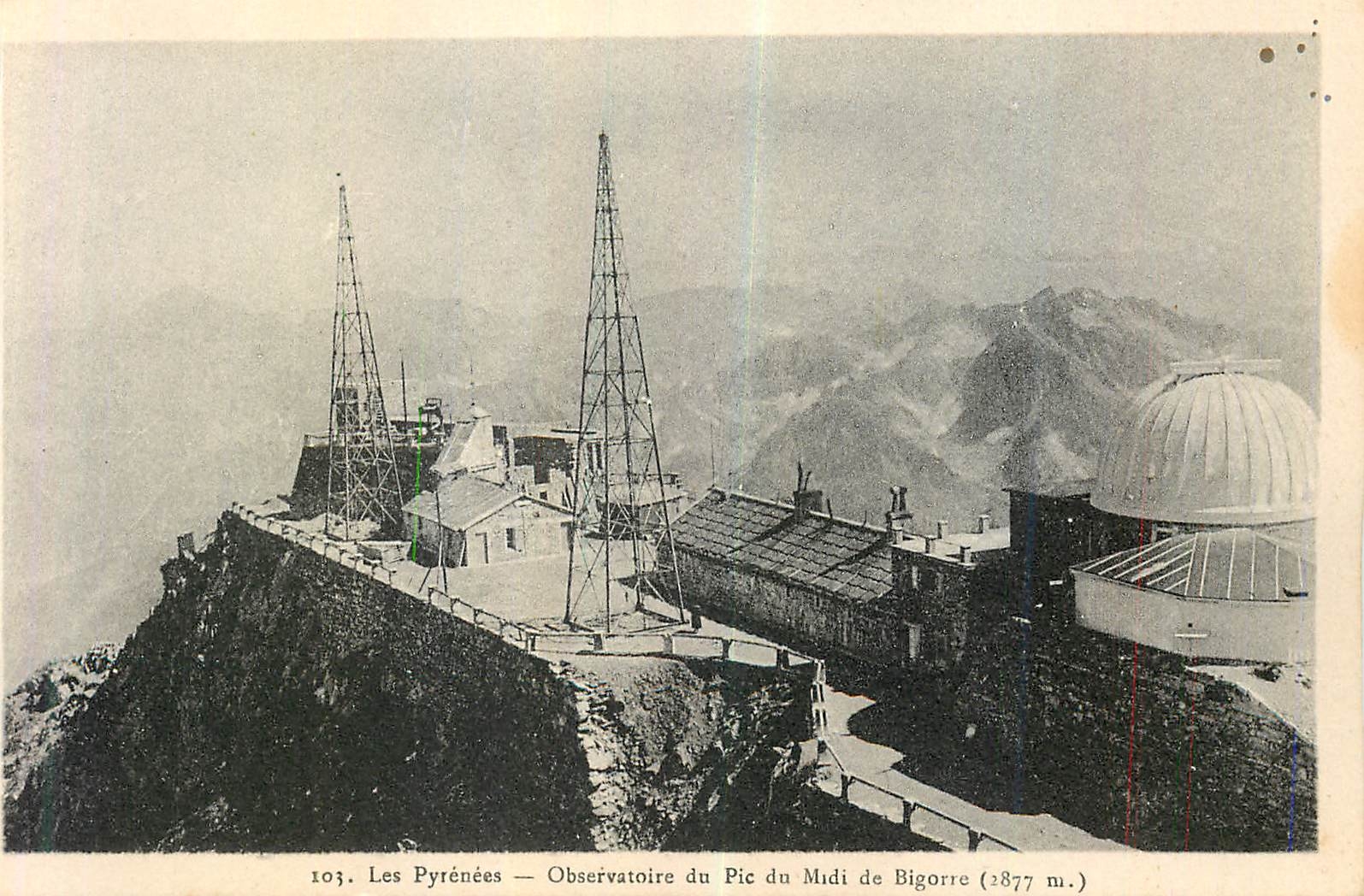 Les Pyrénées — Observatoire du Pic du Midi de Bigorre (2877 m.) — P. Doucet, Lourdes