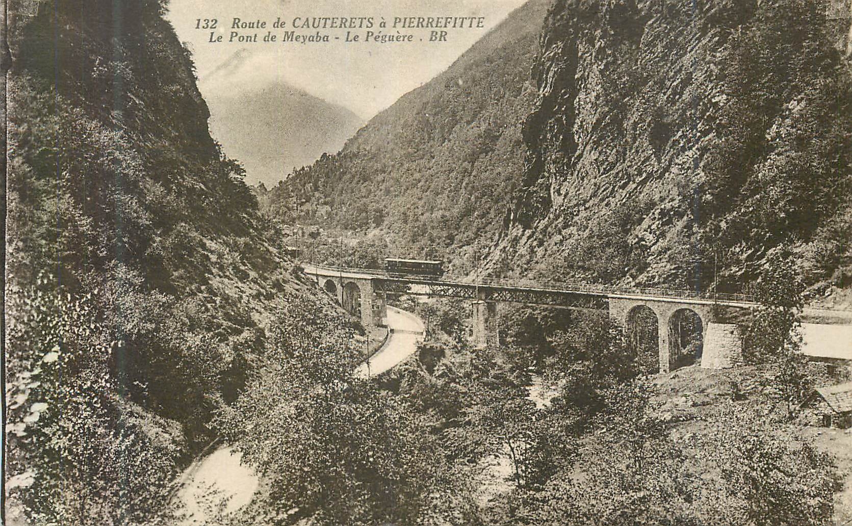 Route de Cauterets à Pierrefitte — Le Pont de Meyaba - Le Péguère - BR