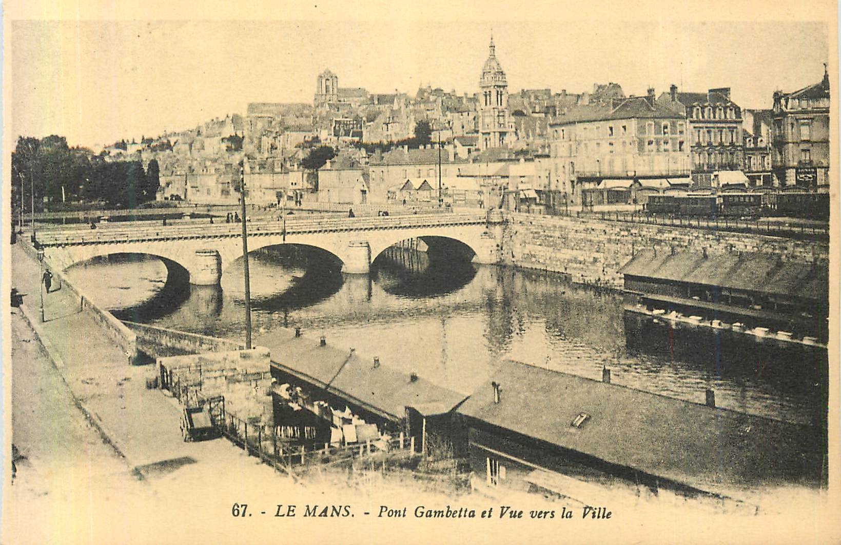 CPA le Mans Pont Gambetta et Vue vers la Ville