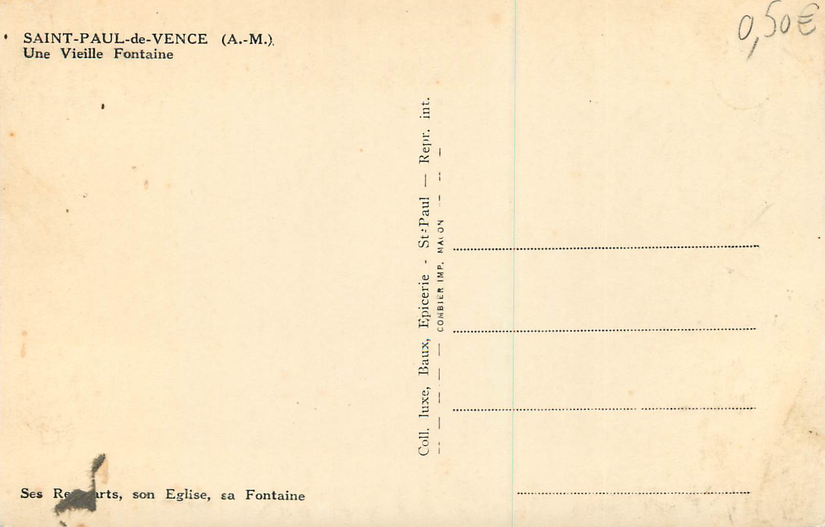 CPM Saint Paul de Vence (A M) une Vieille Fontaine — Rückseite