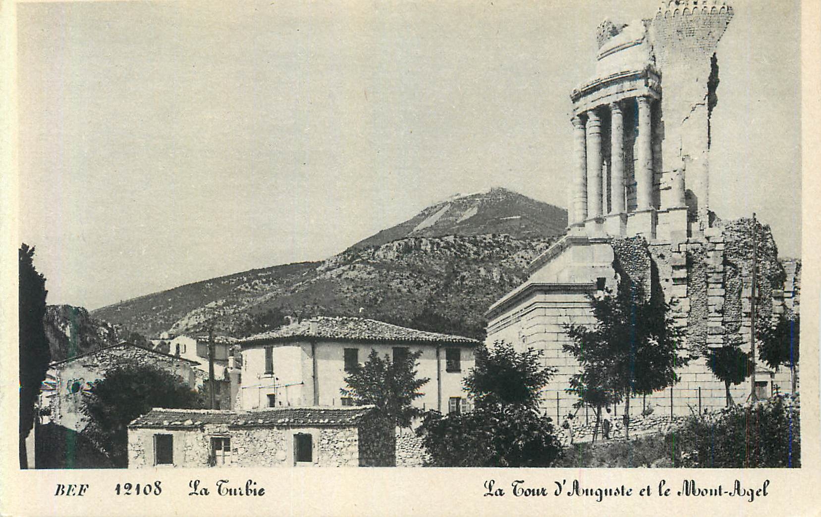 CPA la Turbie la Tour d'Auguste et le Mont Agel