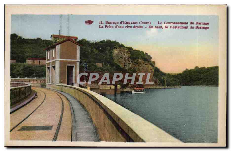 Barrage d'Eguzon (Indre) — Le Couronnement du Barrage — La Prise d'eau rive droite — En haut, le Restaurant du Barrage