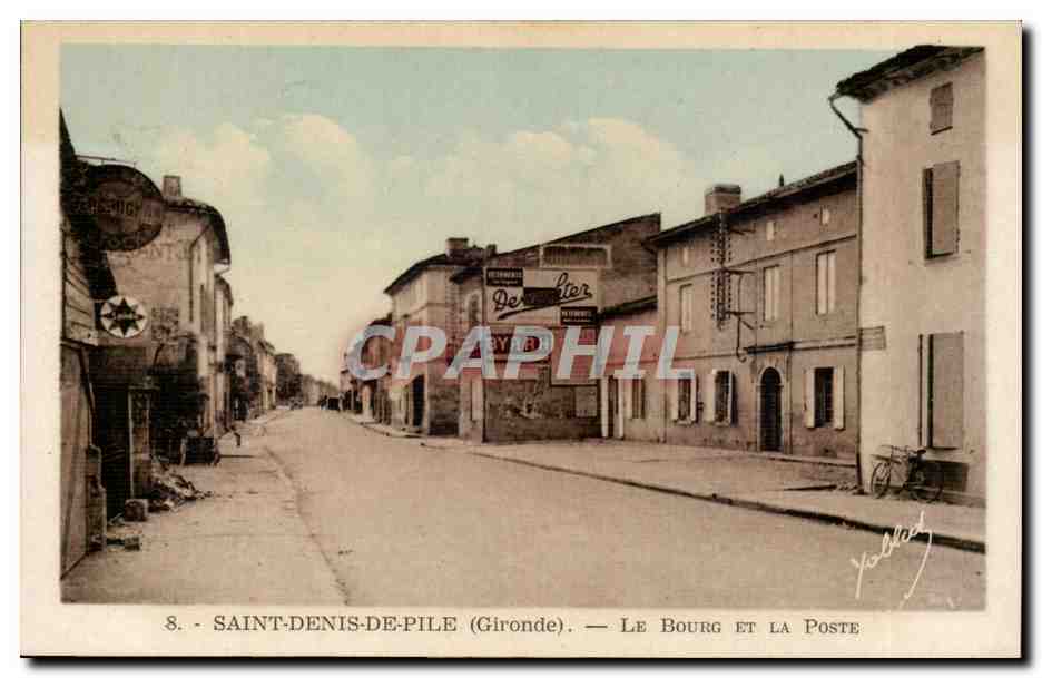 Saint Denis de Pile CPA Le bourg et la poste
