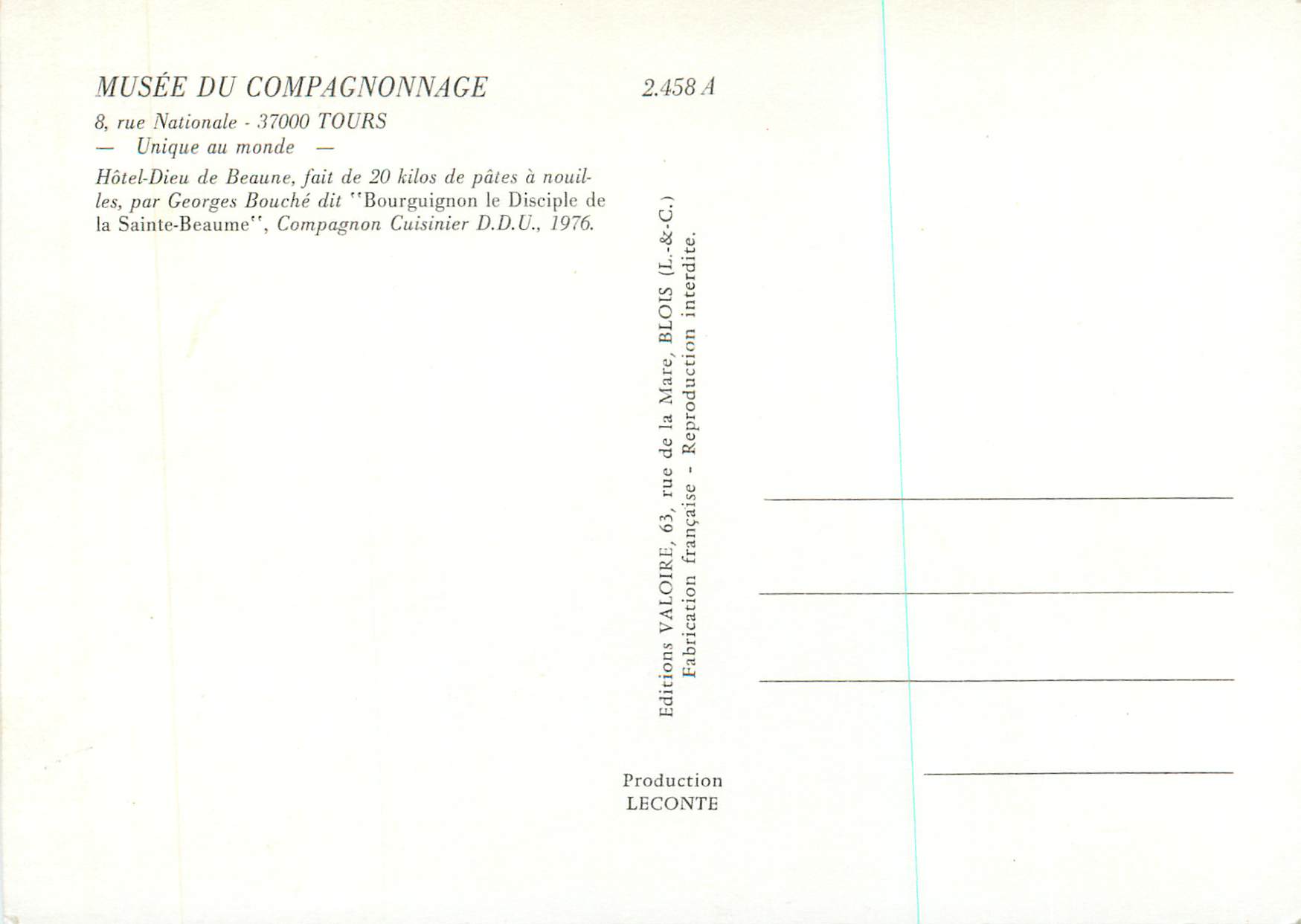 CPM Musee du Compagnonnage Tours Unique au Monde Hotel Dieu de Beaune fait de 2 Kilo de Pates a nouilles par Georges Bou — Rückseite