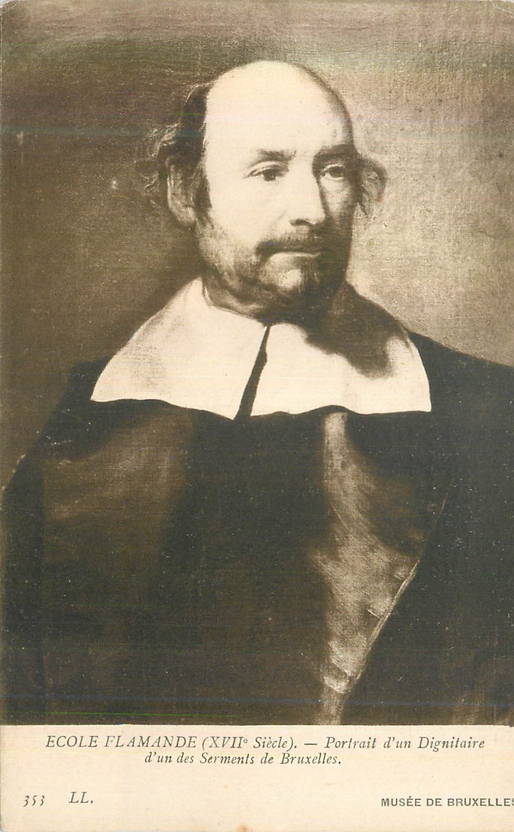 CPA Musee de Bruxelles Ecole Flamande (XVIIe Siecle) Portrait d'un Dignitaire d'un des Serments de Bruxelles
