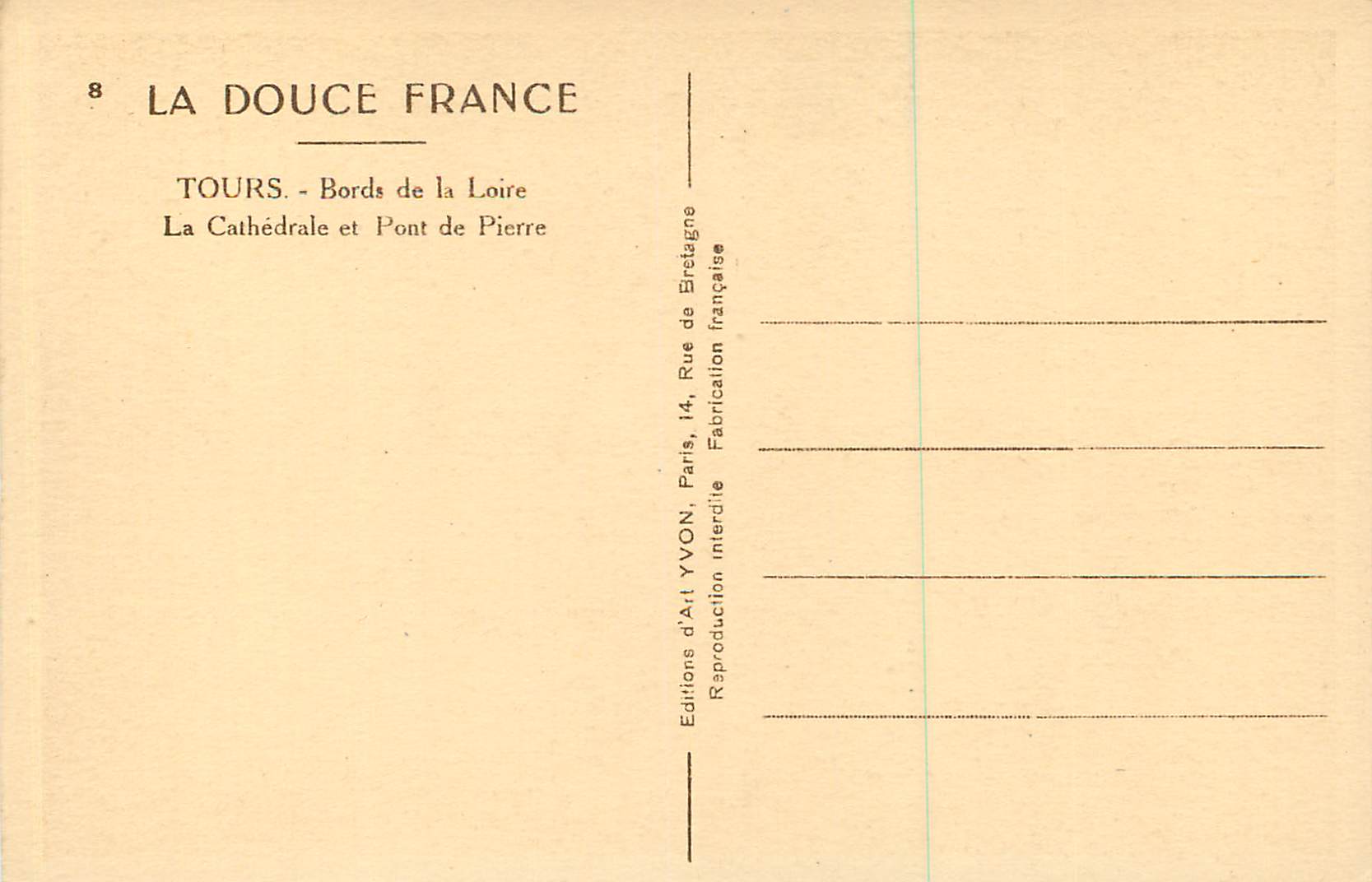 CPA Tours La Douce France Bords de la Loire La Cathedrale et Pont de Pierre — Rückseite