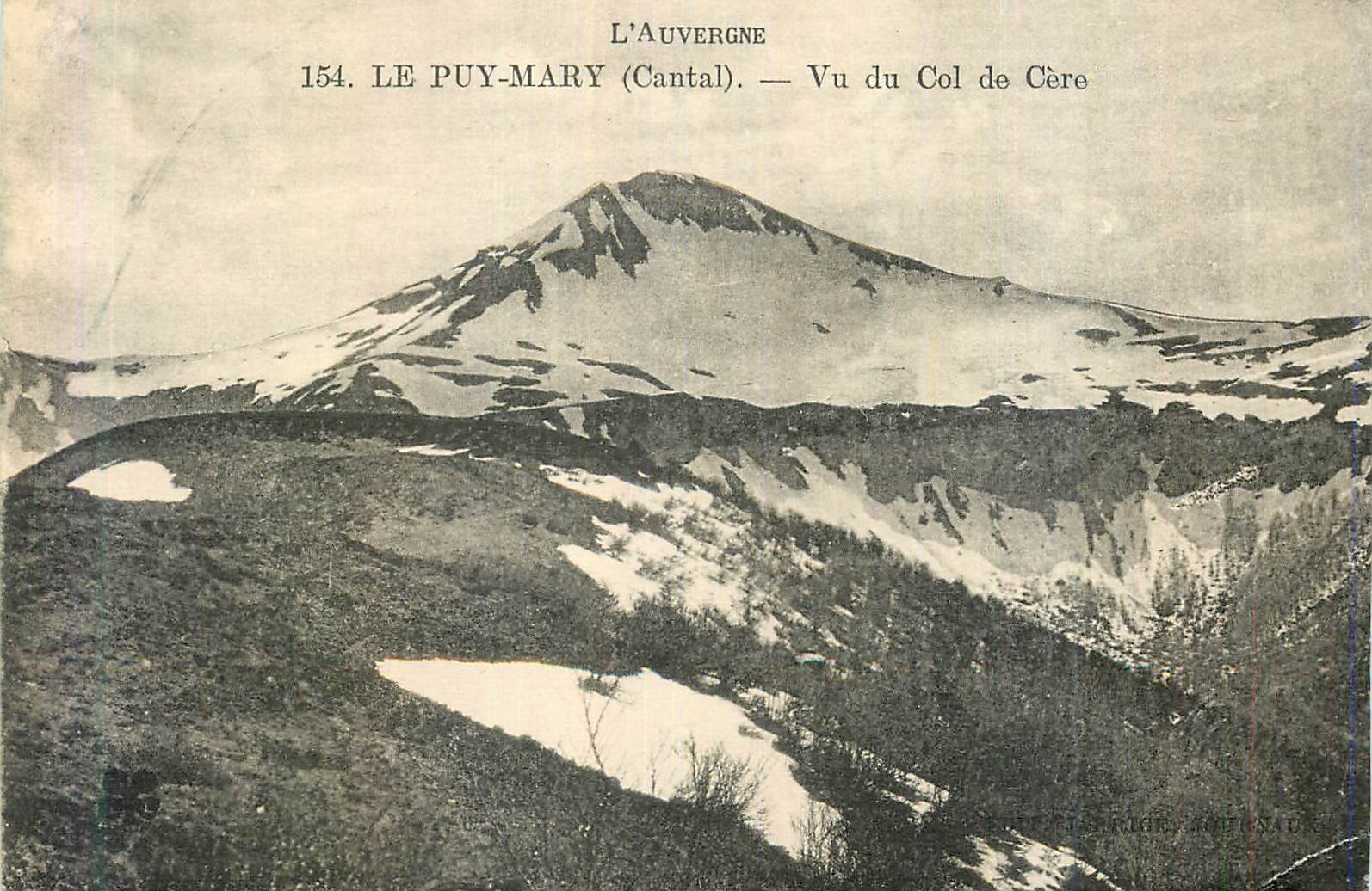 CPA Le Puy Mary (Cantal) L'Auvergne Vu du Col de Cere