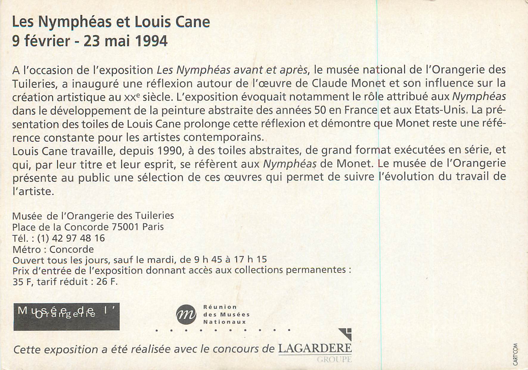 CPM Les Nympheas et Louis Cane 9 fevrier 23 mai 1994 Musee de l'Orangerie des Tuileries — Verso
