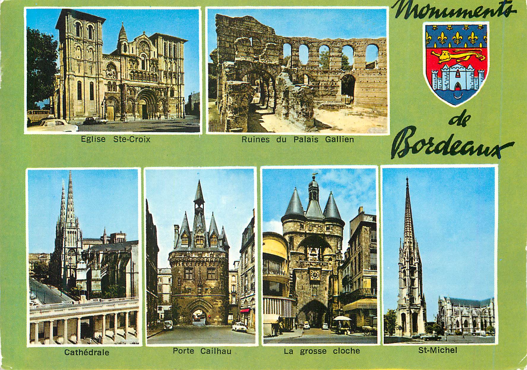 CPM Monument de Bordeaux (Gironde) Divers Aspects Eglise Ste Croix Ruines du palais Gallien Cathedrale Porte Cailhau St 