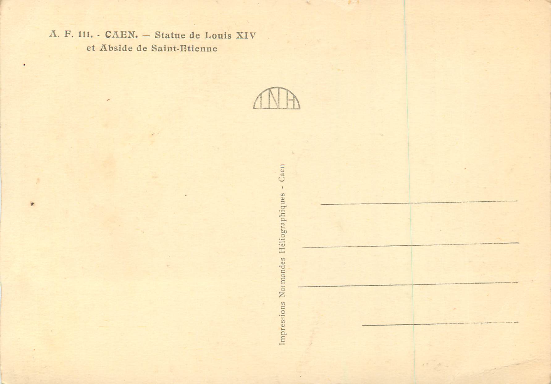 CPM Caen Statue de Louis XIV et Abside de Saint Etienne — Verso