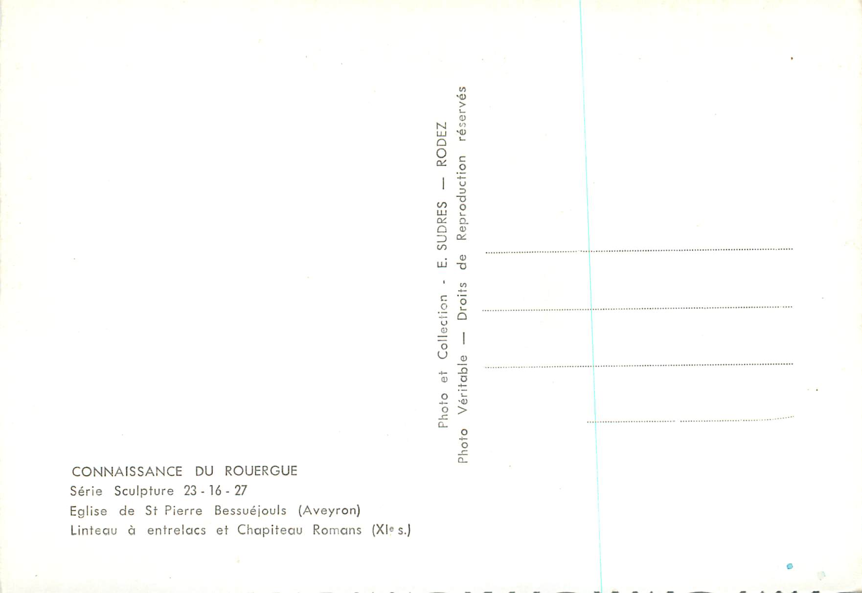 CPM Connaissance du Rouergue Serie Sculpture Eglise de St Pierre Bessuejouls Linteau a entrelacs et chapiteau romans — Rückseite