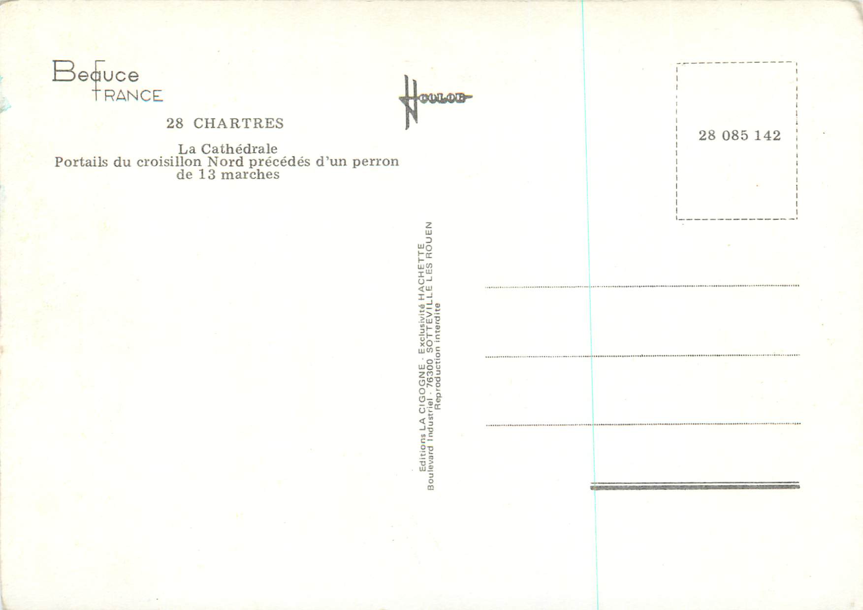 Chartres — Cathédrale — Portails du croisillon Nord précédés d'un perron de 13 marches — Édition La Cigogne — Verso