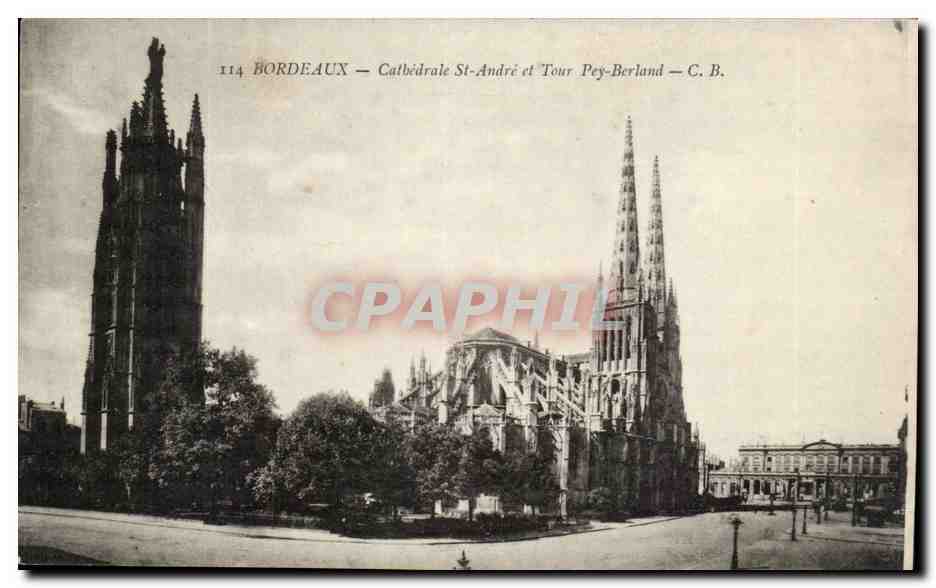 Bordeaux — Cathédrale Saint-André et Tour Pey-Berland — C. B.