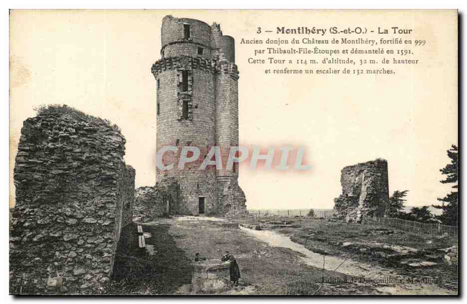 Mentlhéry (S.-et-O.) — La Tour — Ancien donjon du Château de Montlhéry, fortifié en 999 par Thibault-File-Étoupes