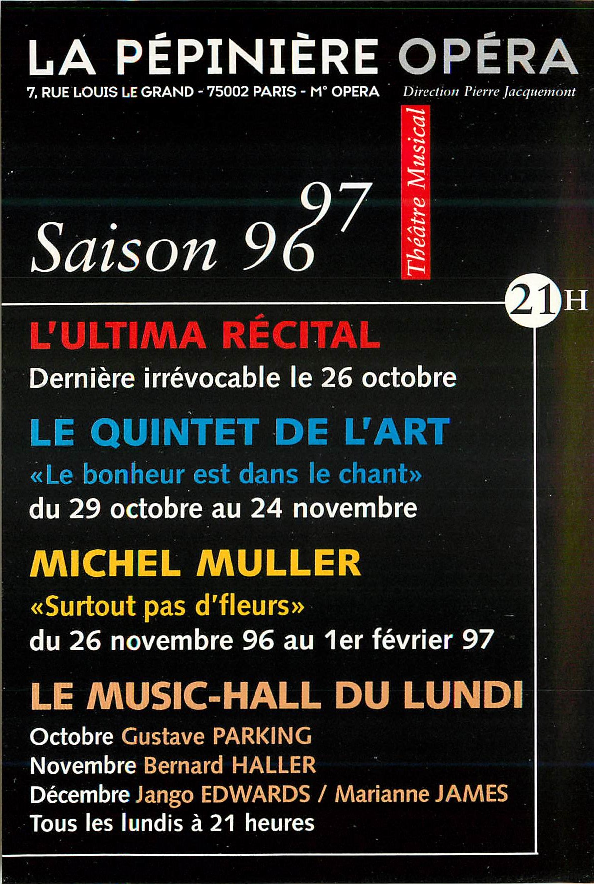 CPM Opera Saison 96 97 L'Ultima Recital Le Music Hall du Lundi La Pepiniere 