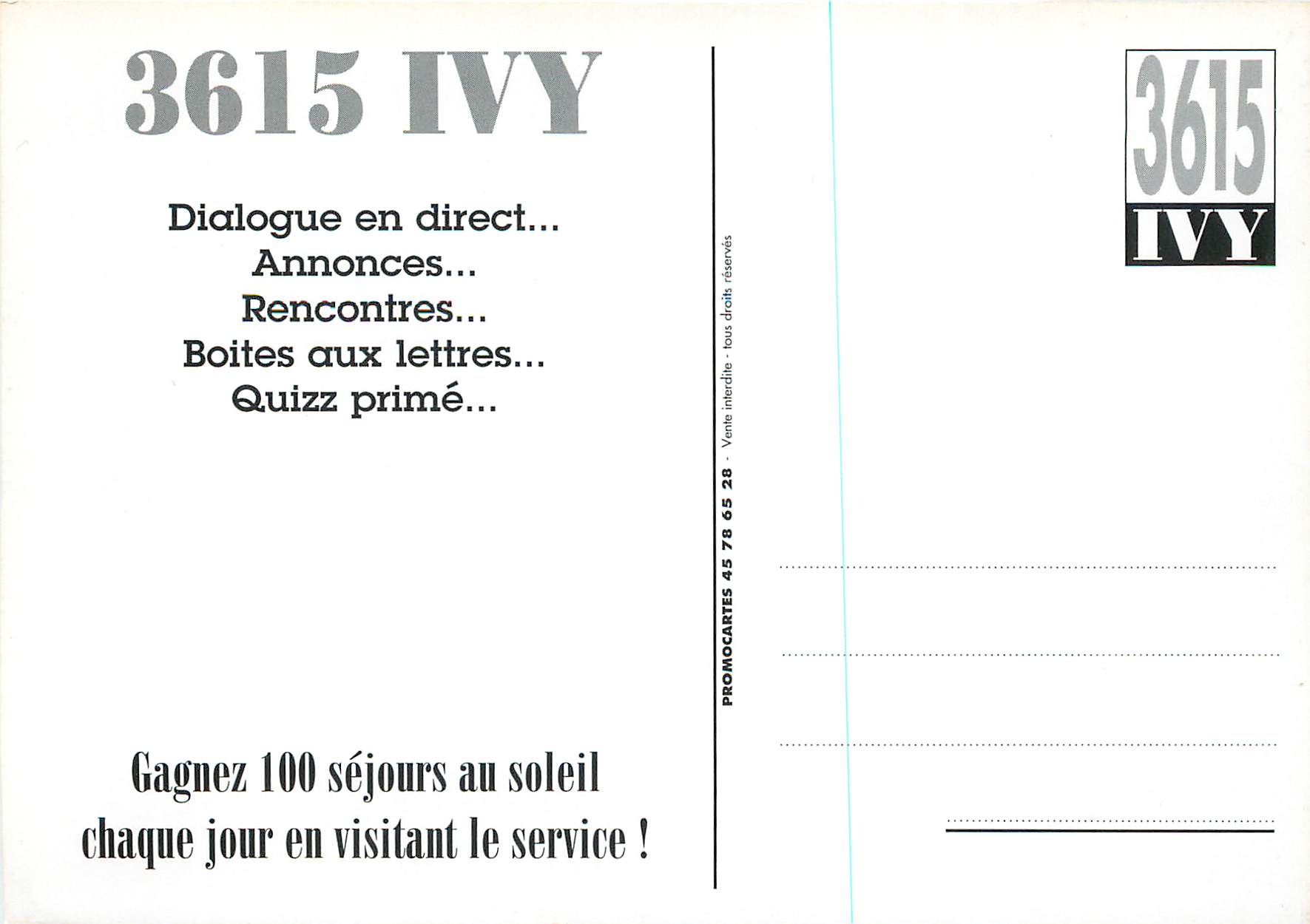 CPM Satisfais Tes Envies Ivy Gagnez 100 Sejours au Soleil Chaque jour en Visitant le Service 36 15 Ivy — Rückseite