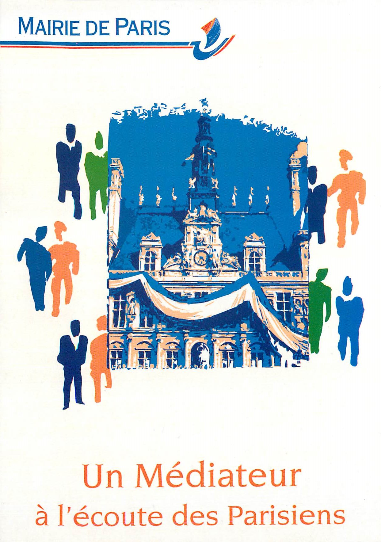 Mairie de Paris — Un Médiateur à l'écoute des Parisiens — Mairie de Paris