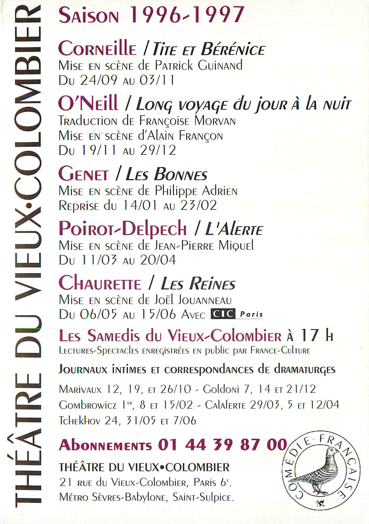 CPM Theatre du Vieux Colombier Corneille O Neill Poirot Delpech Chaurette