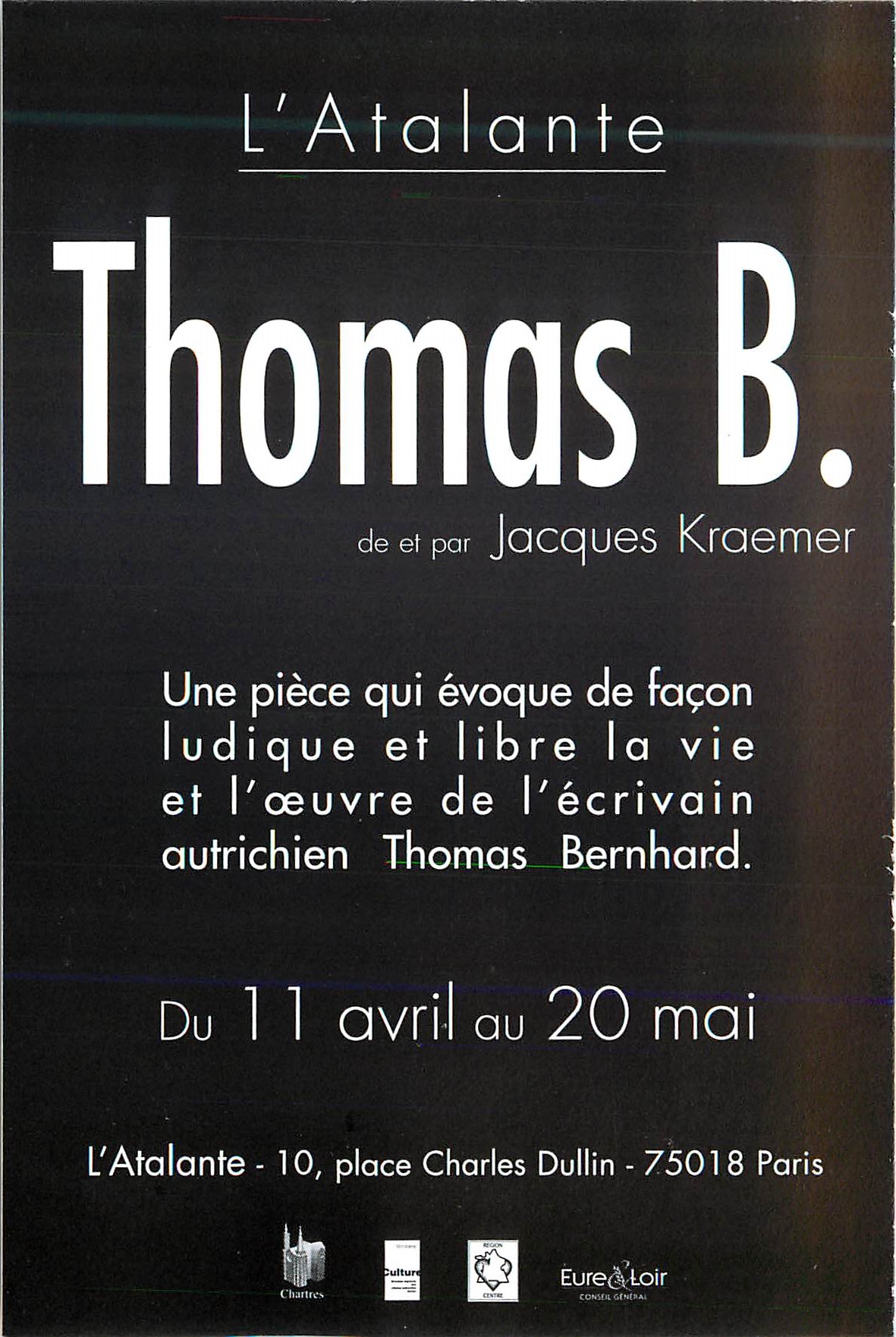 Thomas B. — pièce de Jacques Kraemer — Théâtre L'Atalante, Paris