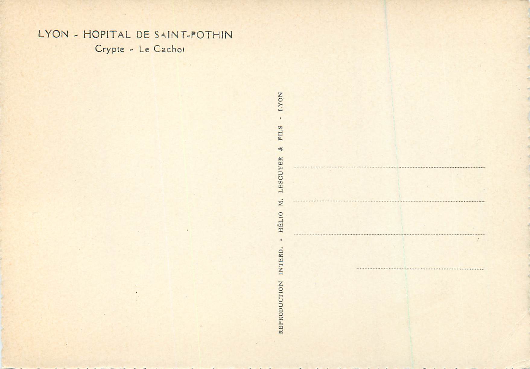 CPM Lyon Hopital de Saint Pothin Crypte le Cachot — Verso