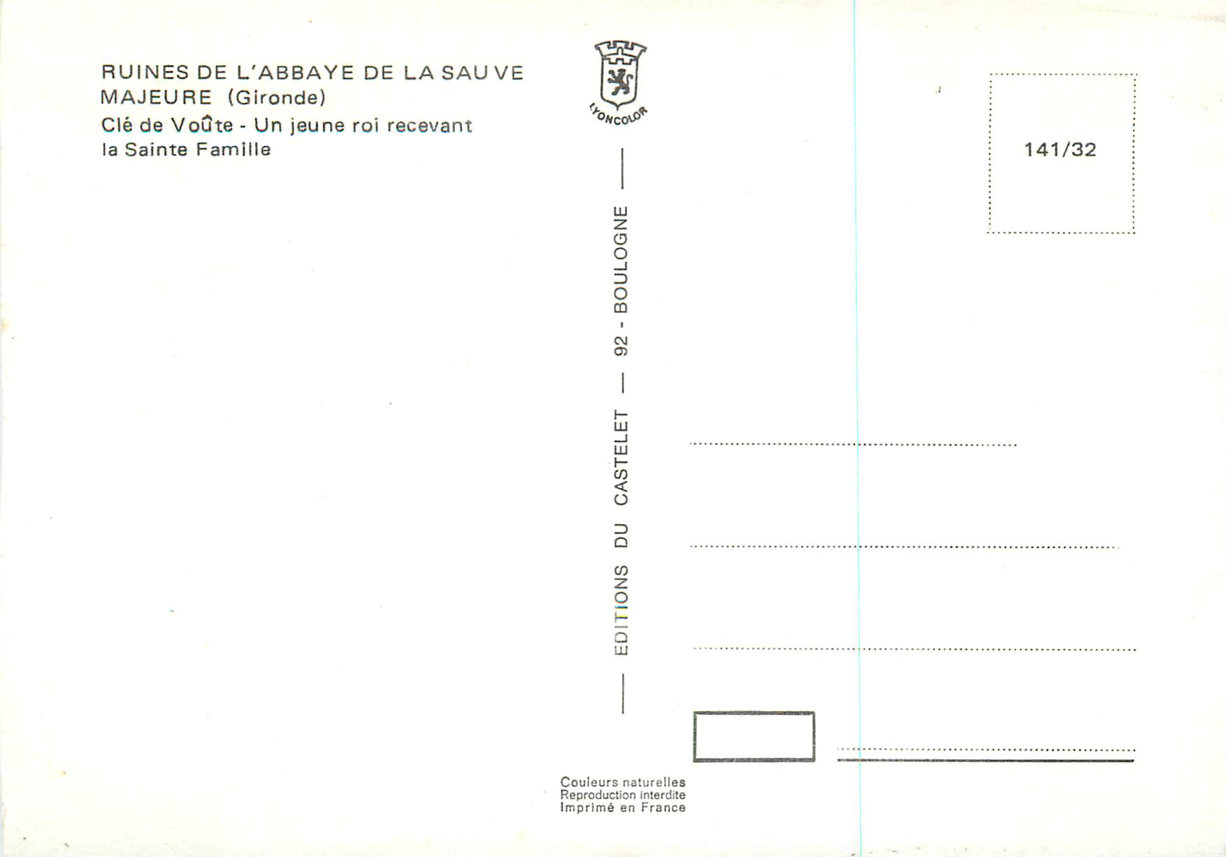 Ruines de l'Abbaye de La Sauve — Un jeune roi recevant la Sainte Famille — Éditions Lyoncolor — Verso