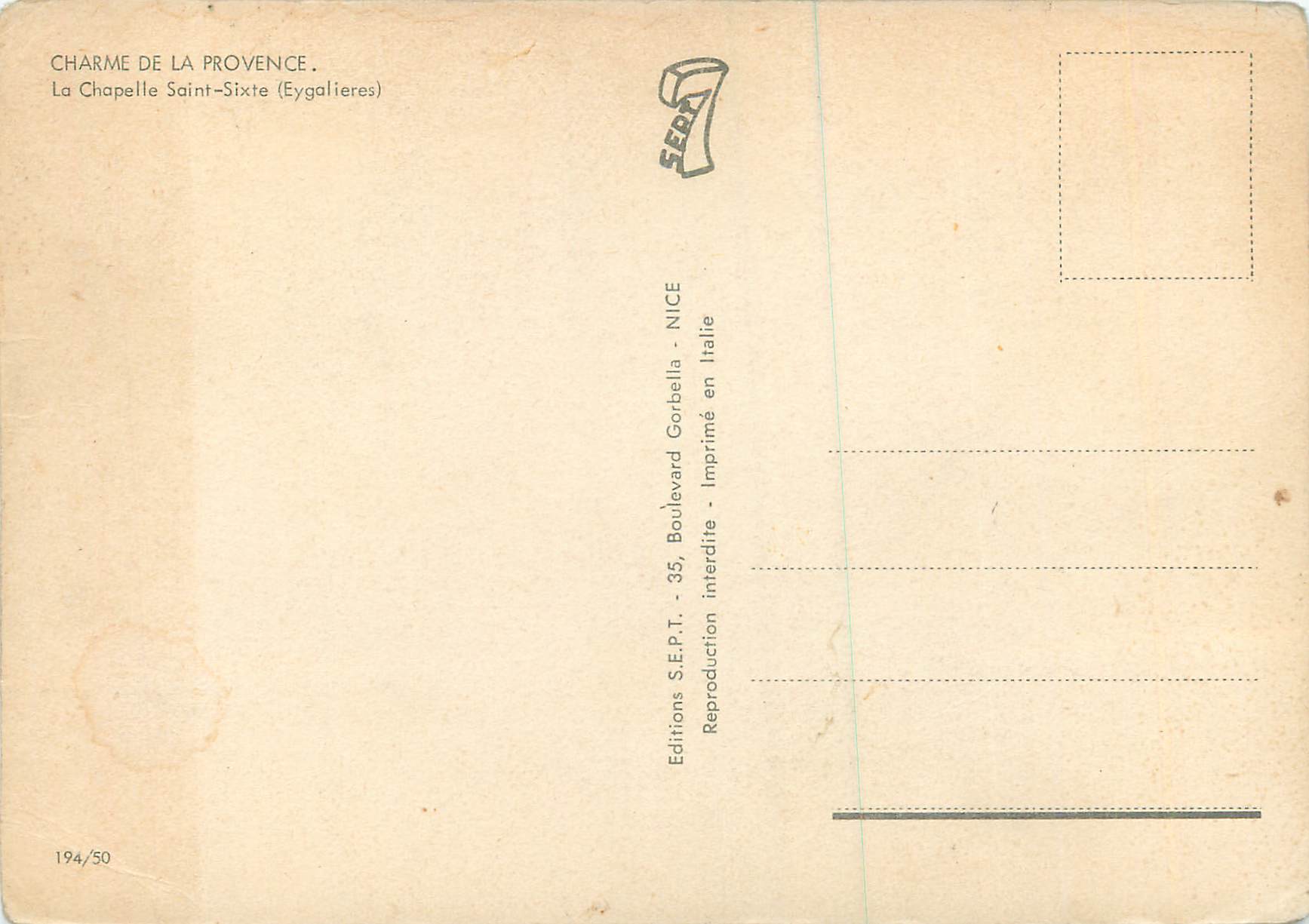 La Chapelle Saint-Sixte — Eygalieres — Editions S.E.P.T. n°194/50 — Rückseite