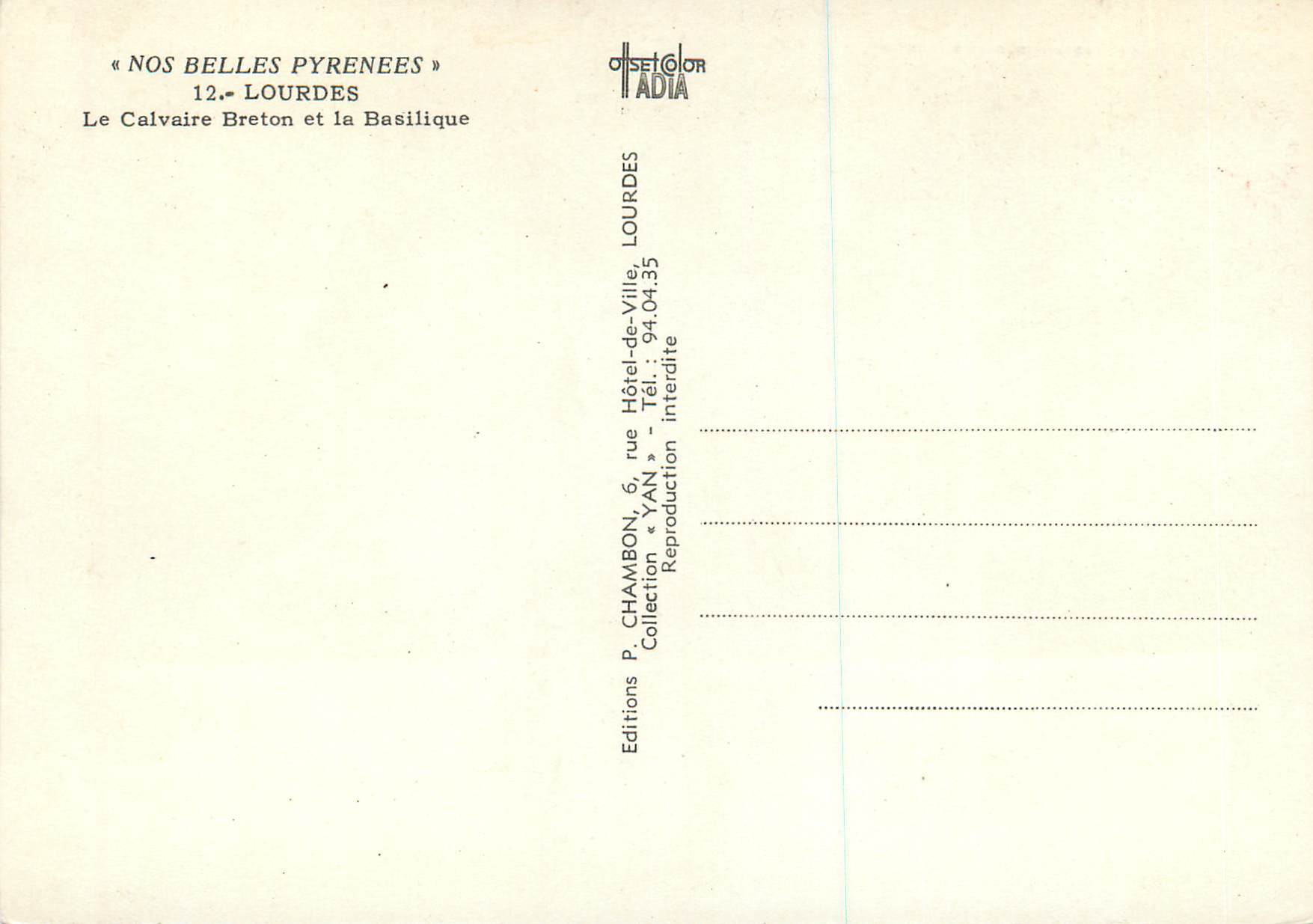 CPA Lourdes Nos Belles Pyrenees Le Calvaire Breton et la Basilique — Verso